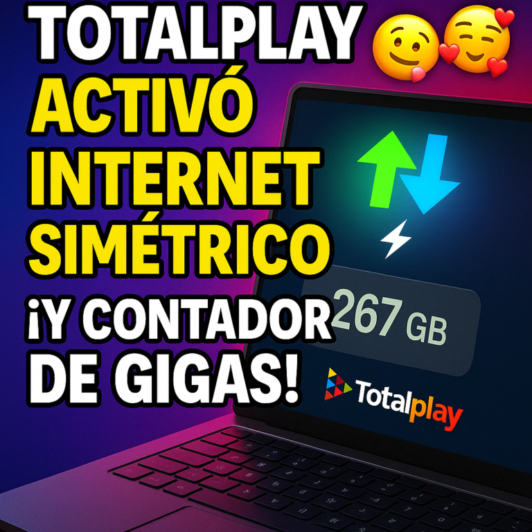 ⚡Totalplay activa internet simétrico y contador de gigas: así puedes verlo 🤯