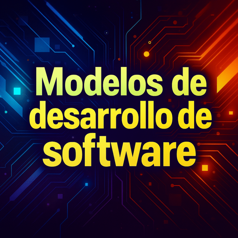 🙌 Modelos de desarrollo de software: ⚡ conoce los 9 principales y elige el mejor 🚨