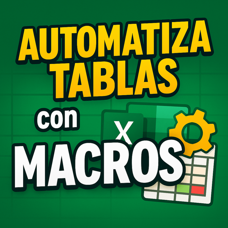 📊 Automatiza Tablas con Macros en Excel | Guía Paso a Paso 💻