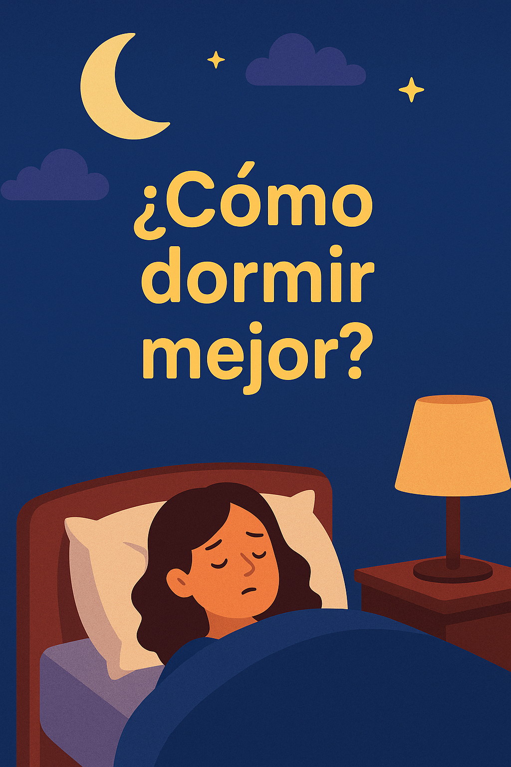 ¿Cómo dormir mejor?