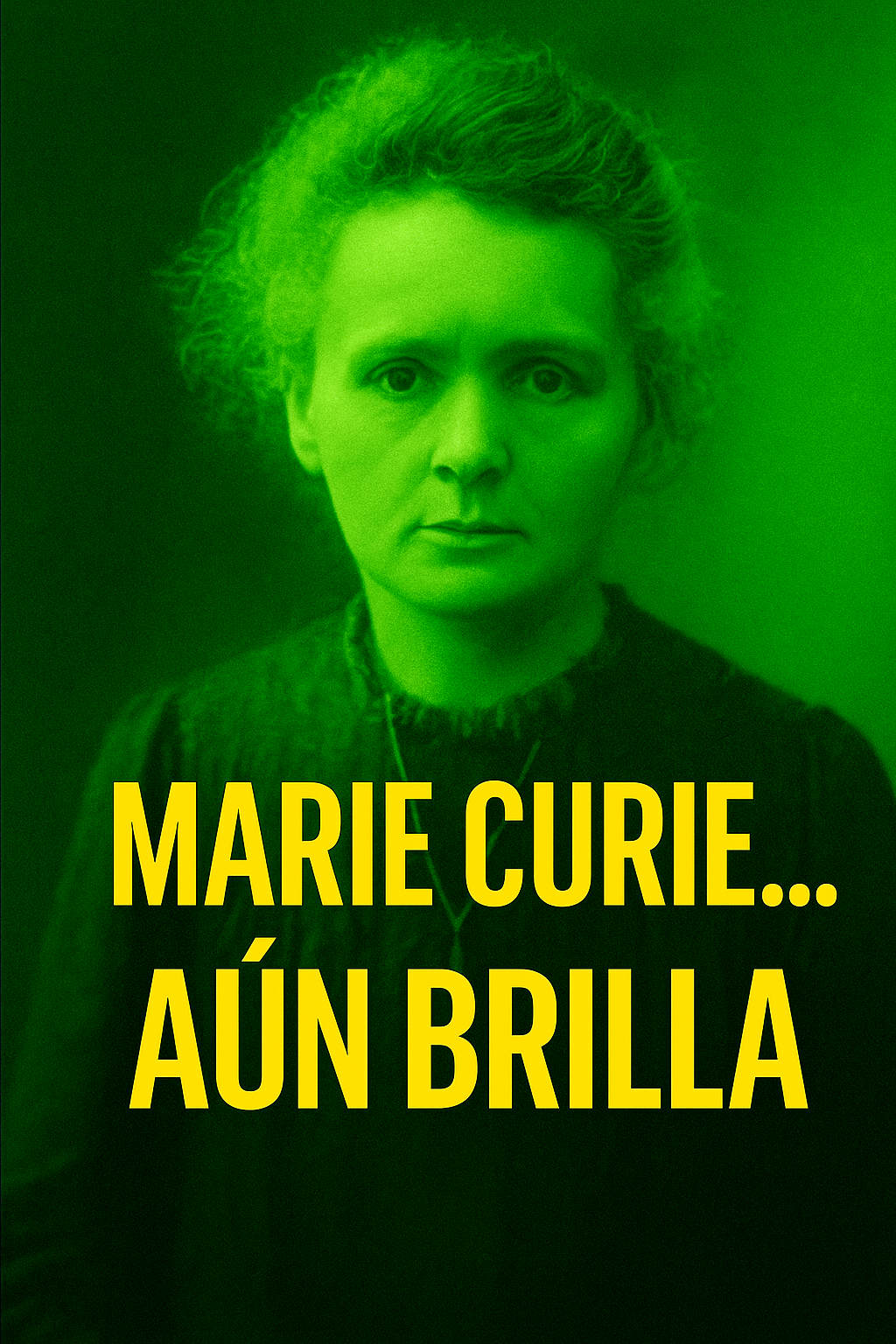 ☢️ Marie Curie: la mujer que aún irradia luz un siglo después | Ciencia real explicada por El Capi Sabio